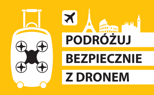 Ulotka. Na tle walizki piktogram drona. W tle kształty wieży Eiffla i Koloseum. Napis: Podróżuj bezpiecznie z dronem.